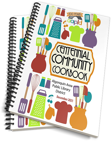 Community Fundraising cookbook cover of Algonquin Area Public Library, Centennial Community Cookbook