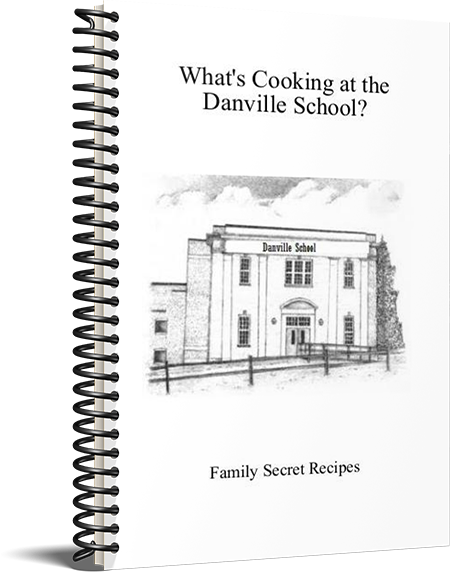 Fundraising cookbook cover of Whats cooking at the Danville School cookbook