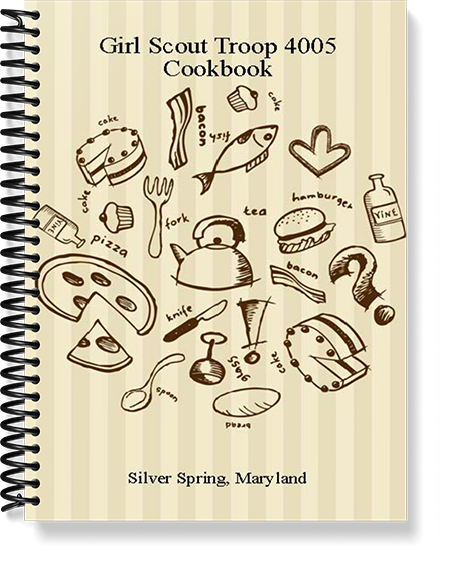 Fundraising cookbook cover of Girl Scout Troop 4005 Cookbook is a great troop project